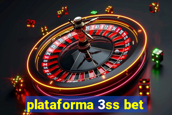 plataforma 3ss bet
